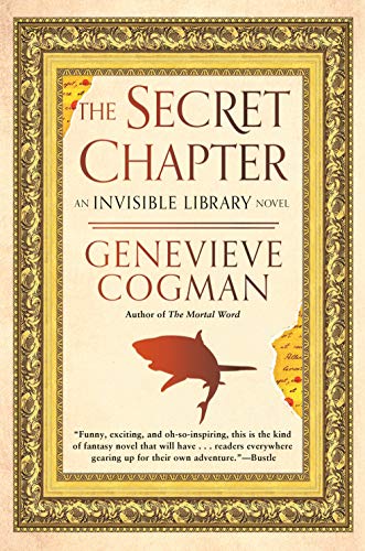 Stock image for The Secret Chapter (The Invisible Library Novel) for sale by SecondSale