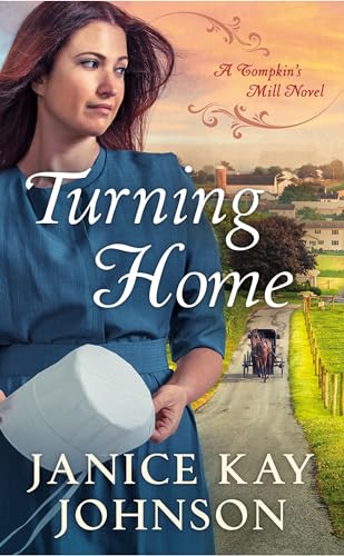 Beispielbild fr Turning Home (A Tompkin's Mill Novel) zum Verkauf von SecondSale