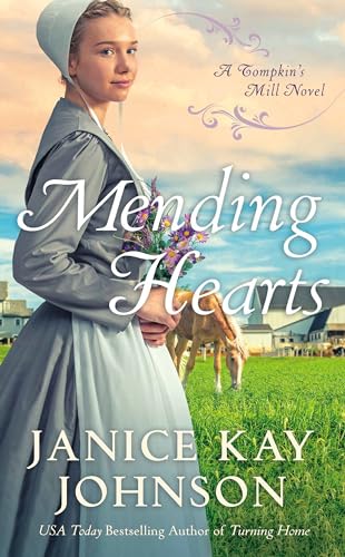 Stock image for Mending Hearts (A Tompkin's Mill Novel) for sale by SecondSale