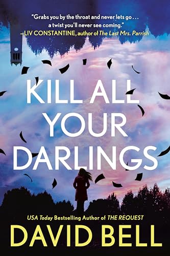 Stock image for Kill All Your Darlings for sale by Blackwell's