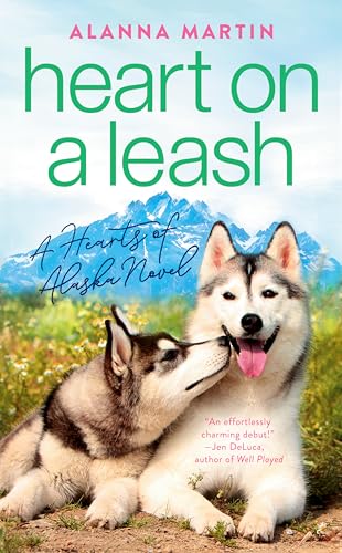 Imagen de archivo de Heart on a Leash (Hearts of Alaska) a la venta por SecondSale