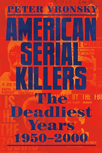 Beispielbild fr American Serial Killers zum Verkauf von Powell's Bookstores Chicago, ABAA