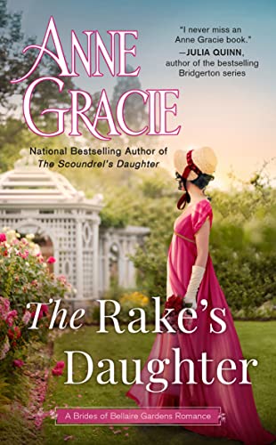 Beispielbild fr The Rake's Daughter (The Brides of Bellaire Gardens) zum Verkauf von Wonder Book