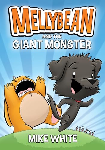 Imagen de archivo de Mellybean and the Giant Monster a la venta por SecondSale