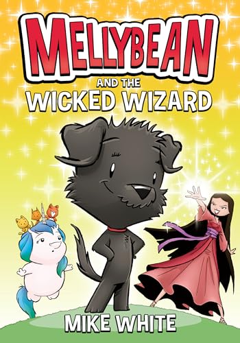 Beispielbild fr Mellybean and the Wicked Wizard zum Verkauf von Better World Books
