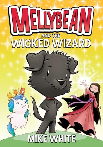 Beispielbild fr Mellybean and the Wicked Wizard zum Verkauf von BooksRun