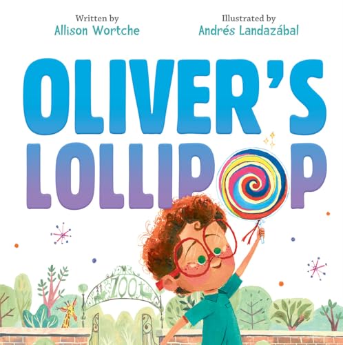Stock image for Oliver's Lollipop for sale by Eve's Book Garden