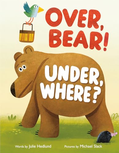 Stock image for Over, Bear! Under, Where? for sale by ThriftBooks-Dallas