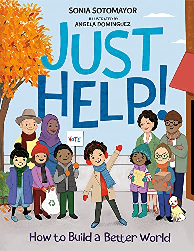 Stock image for Just Help!: How to Build a Better World for sale by Goodwill of Colorado
