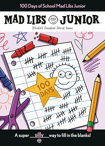 Beispielbild fr 100 Days of School Mad Libs Junior: Worlds Greatest Word Game zum Verkauf von Goodwill of Colorado