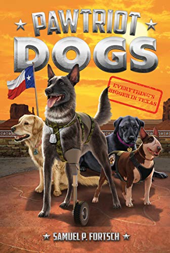 Stock image for Everything's Bigger in Texas #2 (Pawtriot Dogs) for sale by Once Upon A Time Books