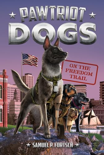 Imagen de archivo de On the Freedom Trail #4 (Pawtriot Dogs) a la venta por HPB-Emerald