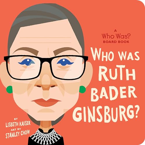 Imagen de archivo de Who Was Ruth Bader Ginsburg?: A Who Was? Board Book (Who Was? Board Books) a la venta por SecondSale