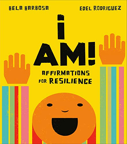 9780593222799: I Am!: Affirmations for Resilience