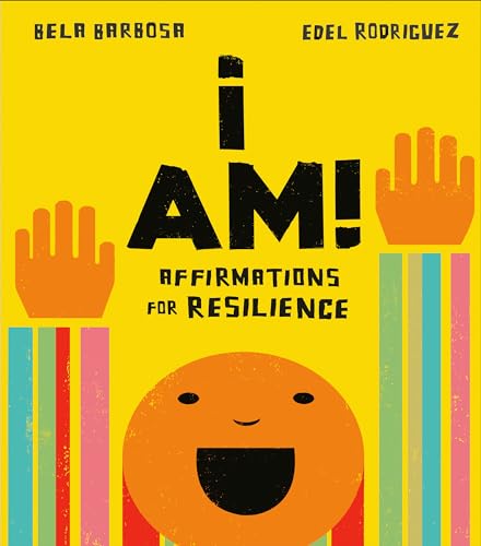 Stock image for I Am!: Affirmations for Resilience for sale by SecondSale