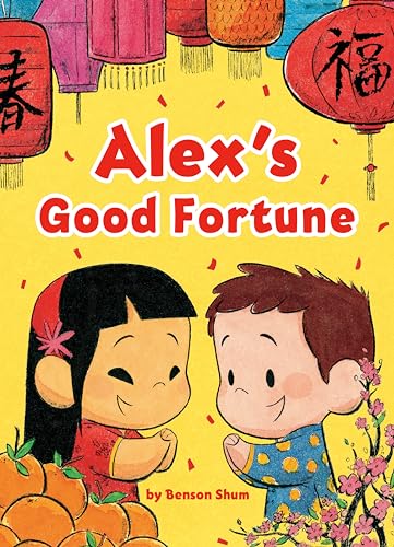 Imagen de archivo de Alex's Good Fortune a la venta por Better World Books