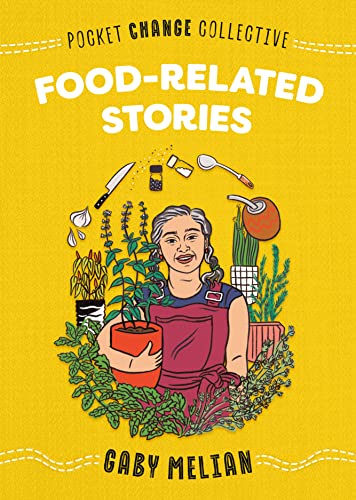 Beispielbild fr Food-Related Stories (Pocket Change Collective) zum Verkauf von BookOutlet