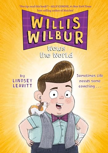 Stock image for Willis Wilbur Wows the World (Willis Wilbur, 1) for sale by Dream Books Co.