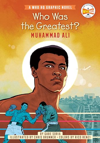 Stock image for Who Was the Greatest?: Muhammad Ali: A Who HQ Graphic Novel (Who HQ Graphic Novels) for sale by Goodwill Books
