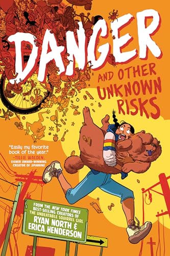 Stock image for Danger and Other Unknown Risks: A Graphic Novel for sale by Big River Books