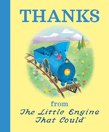 Stock image for Thanks from The Little Engine That Could for sale by Half Price Books Inc.