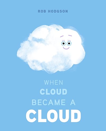Imagen de archivo de When Cloud Became a Cloud a la venta por HPB Inc.
