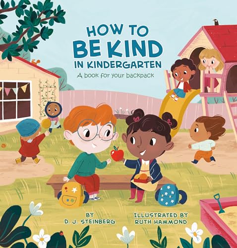 Beispielbild fr How to Be Kind in Kindergarten: A Book for Your Backpack zum Verkauf von ZBK Books
