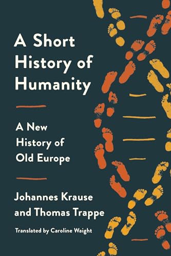 Stock image for A Short History of Humanity: A New History of Old Europe for sale by HPB-Diamond