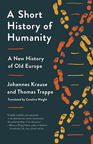 Stock image for A Short History of Humanity: A New History of Old Europe for sale by Books From California