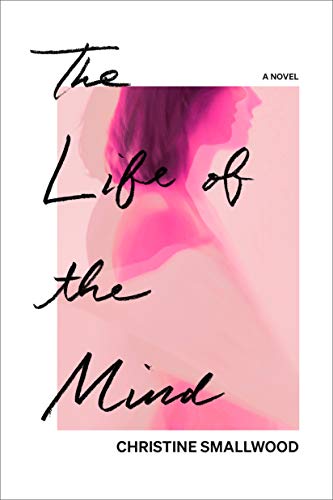 9780593229897: The Life of the Mind: A Novel