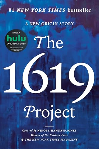 Stock image for The 1619 Project: A New Origin Story for sale by Housing Works Online Bookstore