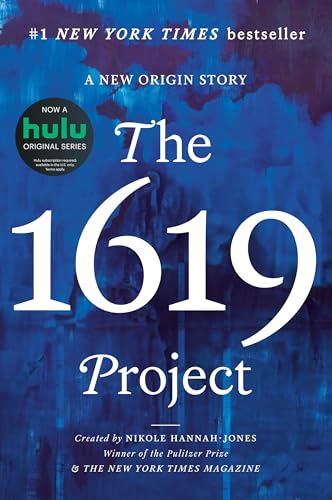 

The 1619 Project: A New Origin Story