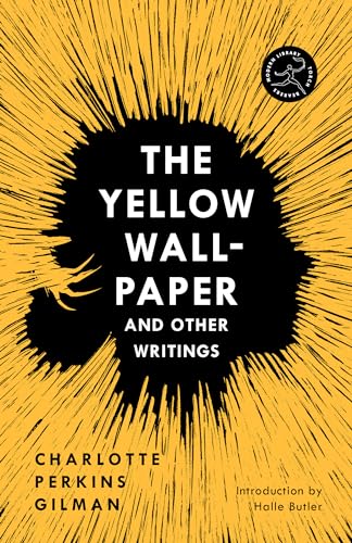 Beispielbild fr The Yellow Wall-Paper and Other Writings zum Verkauf von Blackwell's