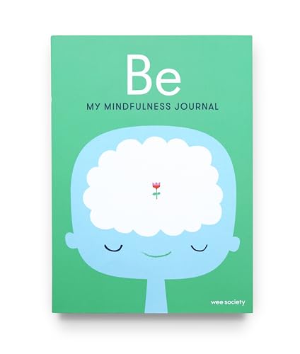 Stock image for Be: My Mindfulness Journal for sale by HPB-Movies