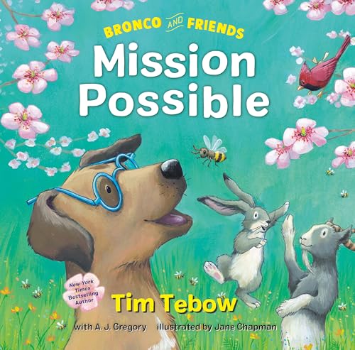 Imagen de archivo de Bronco and Friends: Mission Possible a la venta por Upward Bound Books