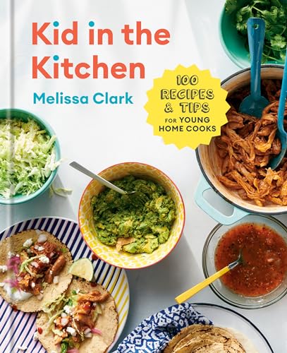 Beispielbild fr Kid in the Kitchen : 100 Recipes and Tips for Young Home Cooks: a Cookbook zum Verkauf von Better World Books