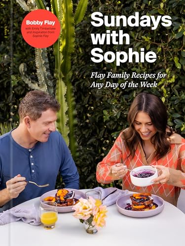 Imagen de archivo de Sundays with Sophie: Flay Family Recipes for Any Day of the Week: A Bobby Flay Cookbook a la venta por Bellwetherbooks