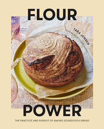 Beispielbild fr Flour Power: The Practice and Pursuit of Baking Sourdough Bread zum Verkauf von WorldofBooks