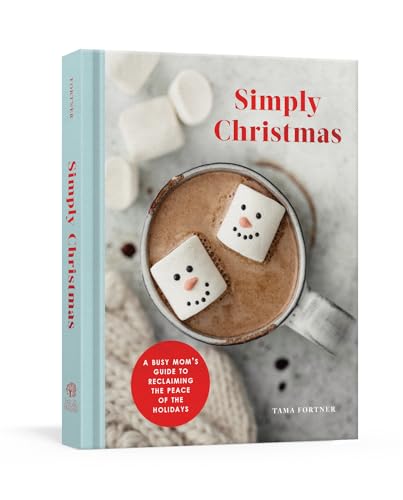 Beispielbild fr Simply Christmas: A Busy Mom's Guide to Reclaiming the Peace of the Holidays: A Devotional zum Verkauf von ZBK Books