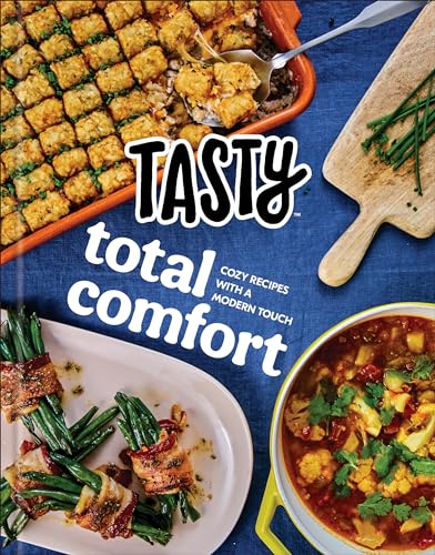 9780593233450: Tasty Total Comfort: Cozy Recipes with a Modern Touch: An Official Tasty Cookbook