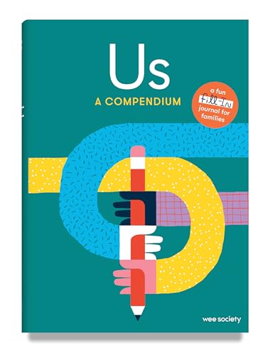 Stock image for Us: A Compendium: A Fill-In Journal for Kids and Their Grown-ups (Wee Society) for sale by HPB-Emerald