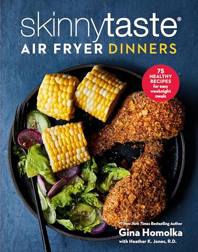 Beispielbild fr Skinnytaste Air Fryer Dinners: 75 Healthy Recipes for Easy Weeknight Meals: A Cookbook zum Verkauf von KuleliBooks