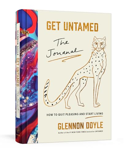 9780593235652: Get Untamed: The Journal (How to Quit Pleasing and Start Living)