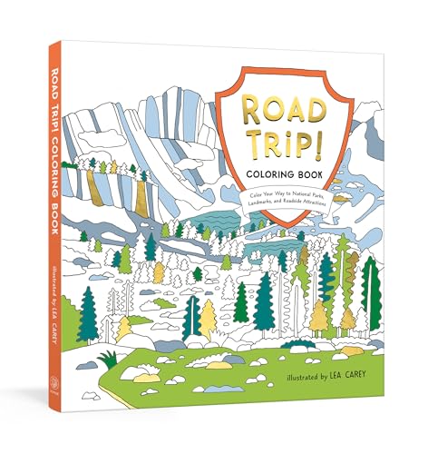 Stock image for Road Trip! Coloring Book: Color Your Way to National Parks, Landmarks, and Roadside Attractions: A Coloring Book for sale by SecondSale