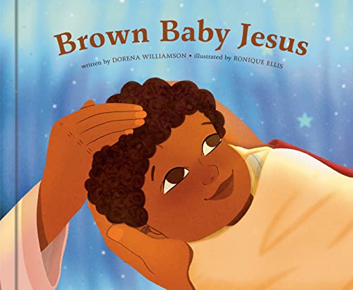 Stock image for Brown Baby Jesus: A Picture Book for sale by -OnTimeBooks-
