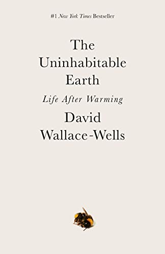 Stock image for Uninhabitable Earth: Life After Warming for sale by WorldofBooks