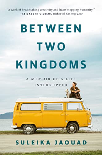 9780593236994: Between Two Kingdoms: A Memoir of a Life Interrupted