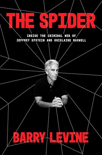 Stock image for The Spider: Inside the Criminal Web of Jeffrey Epstein and Ghislaine Maxwell for sale by PlumCircle