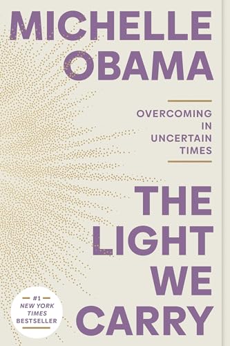 9780593237489: The Light We Carry: Overcoming in Uncertain Times