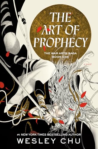 Beispielbild fr The Art of Prophecy: A Novel (The War Arts Saga) zum Verkauf von Dream Books Co.